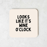It's Wine O'Clock Somewhere | Coaster: Black & Cream