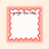 Memo pad - google this later