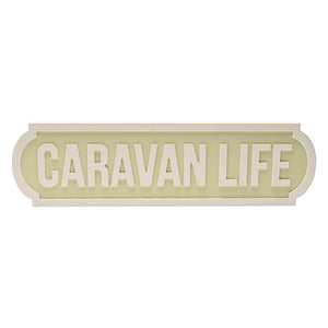 Caravan Life Wall Plaque