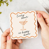 Every Hour Is Happy Hour Coaster - KHEE