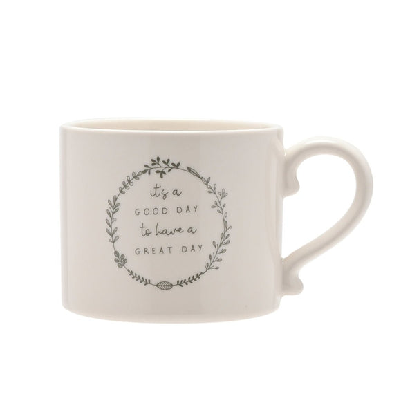 'It's A Good Day To Have A Great Day' Ceramic Mug - KHEE